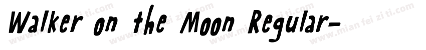 Walker on the Moon Regular字体转换